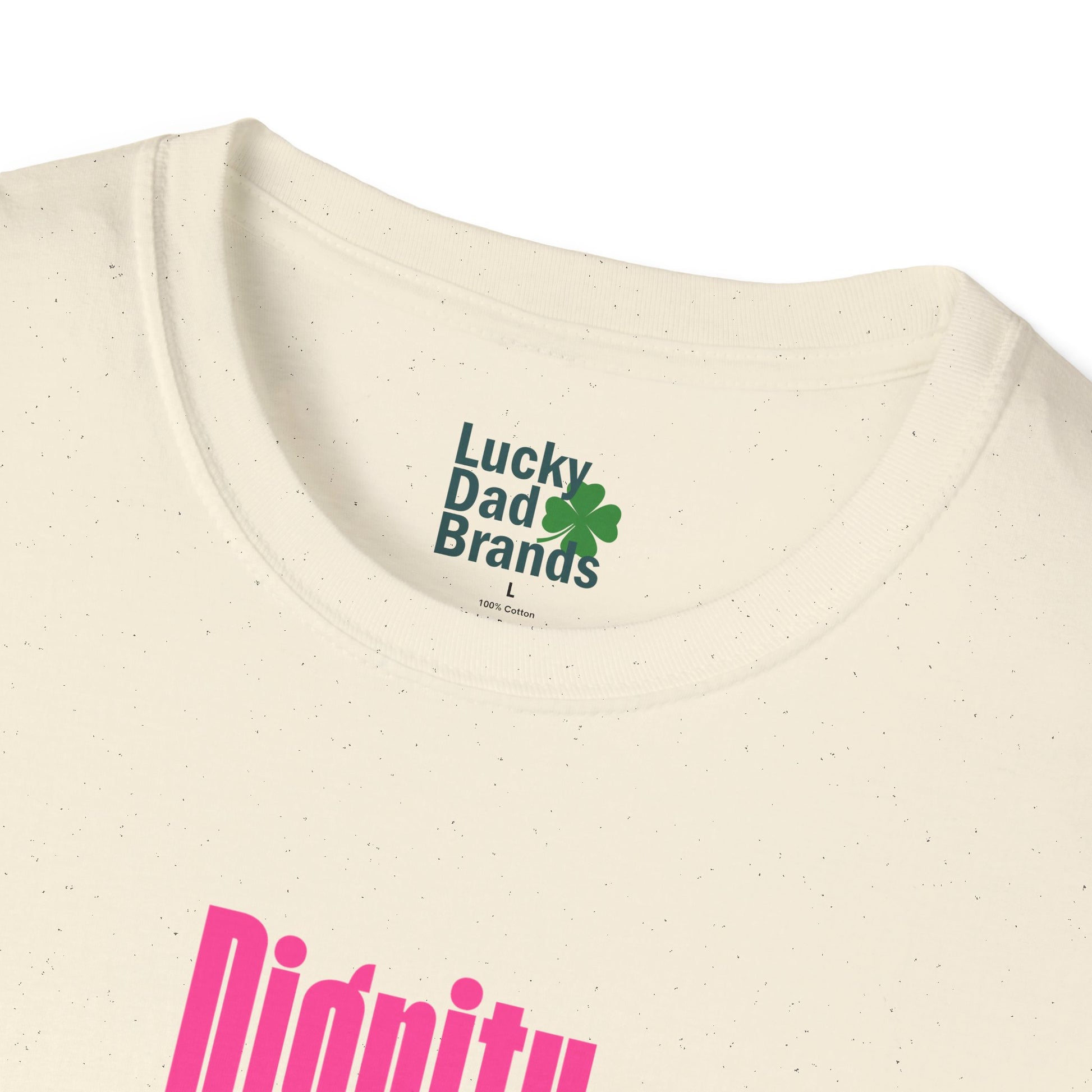 Dignity is Always in Style | Colorful Unisex T-Shirt
