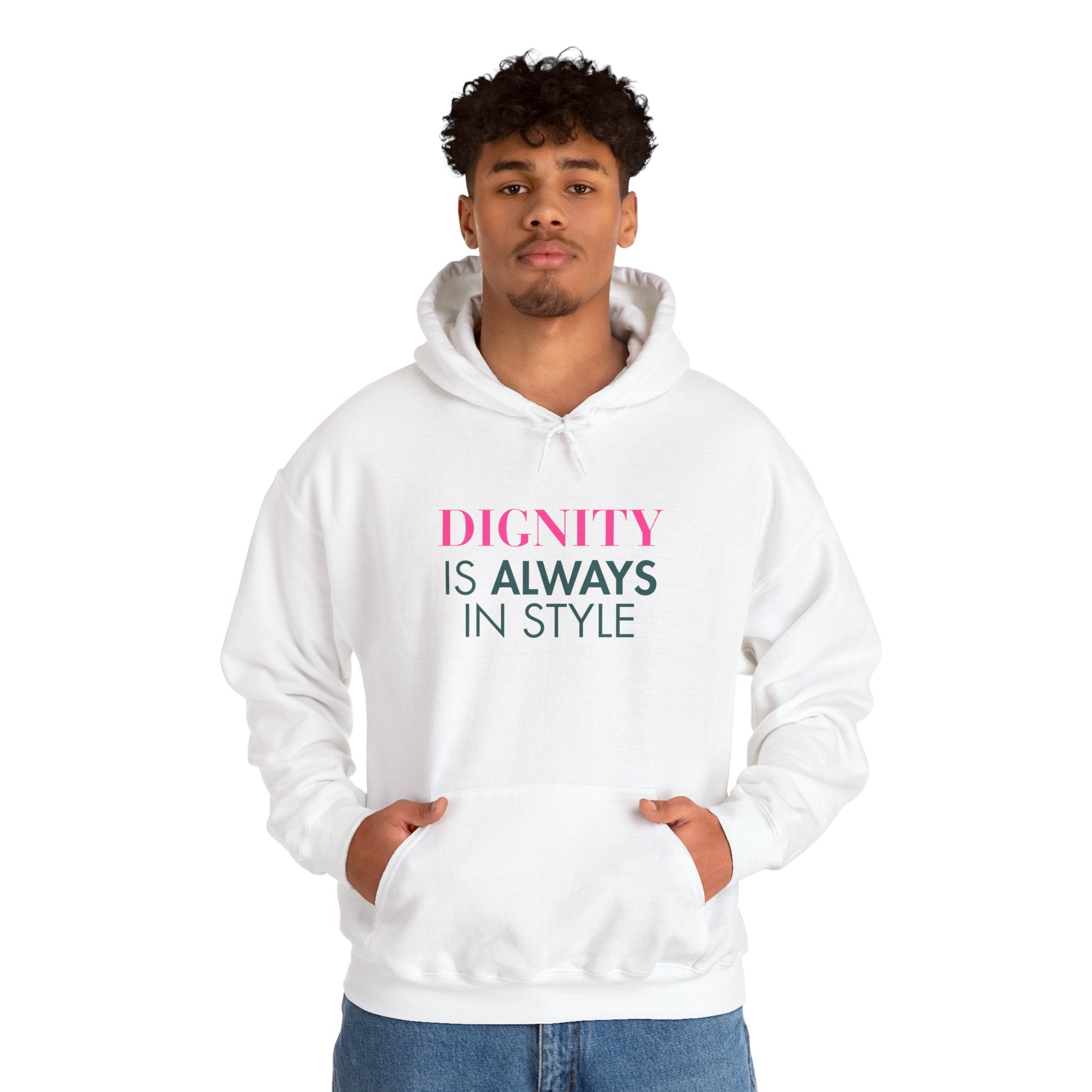 Dignity Always Hoodie | Unisex Heavy Blend Sweatshirt