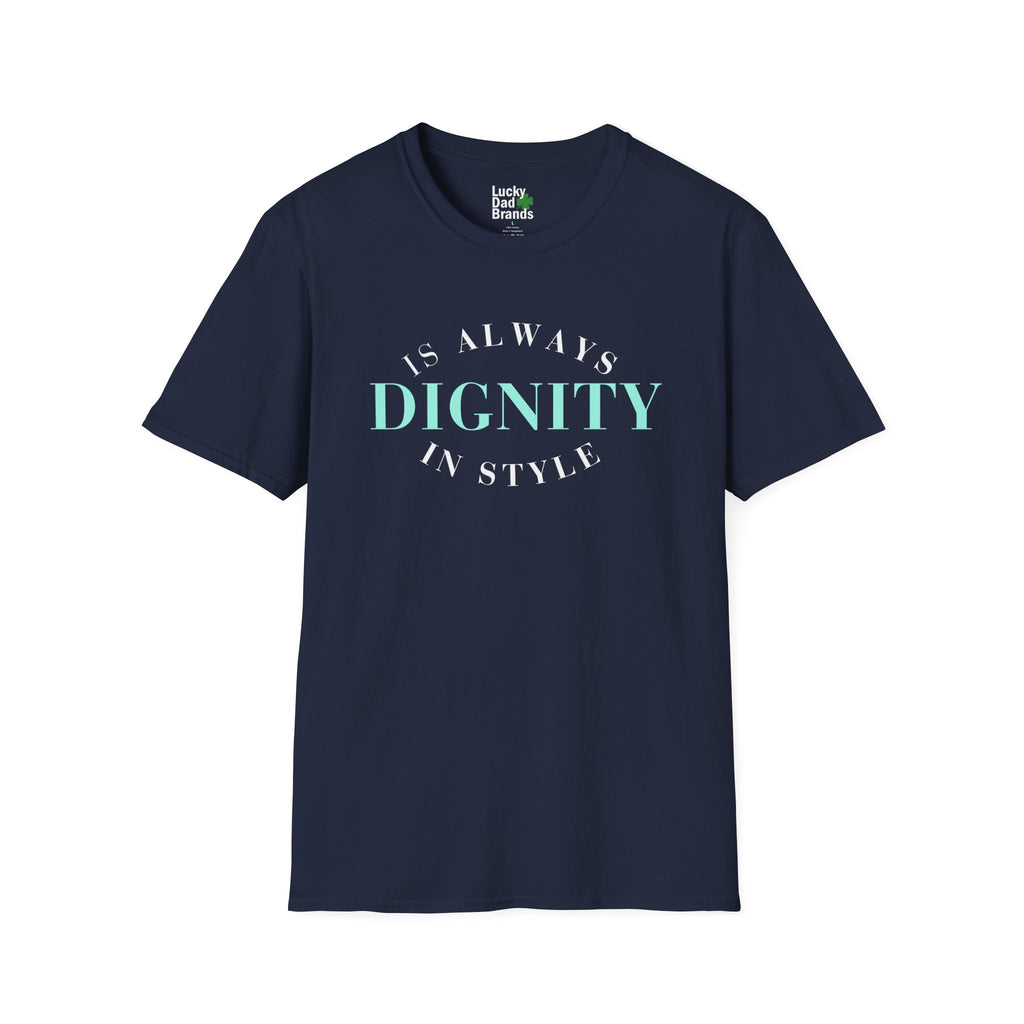 Dignity Softstyle T-Shirt, Unisex Tee, Inspirational Shirt, Casual Wear, Gift for Friends, Everyday Comfort