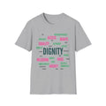 Dignity Word Cloud T-Shirt - Disability Advocacy | Caregiver Shirt