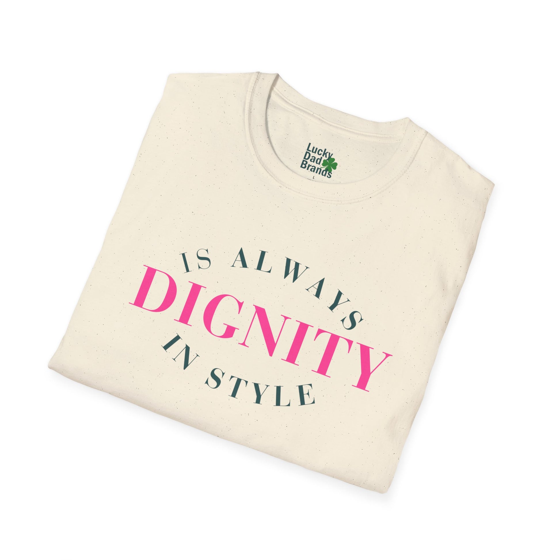 Dignity in Style | Unisex Tee