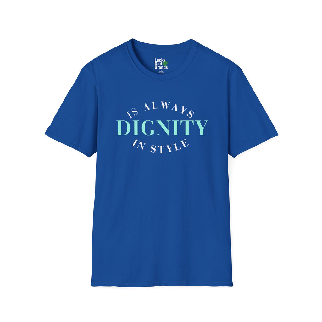 Dignity Softstyle T-Shirt, Unisex Tee, Inspirational Shirt, Casual Wear, Gift for Friends, Everyday Comfort