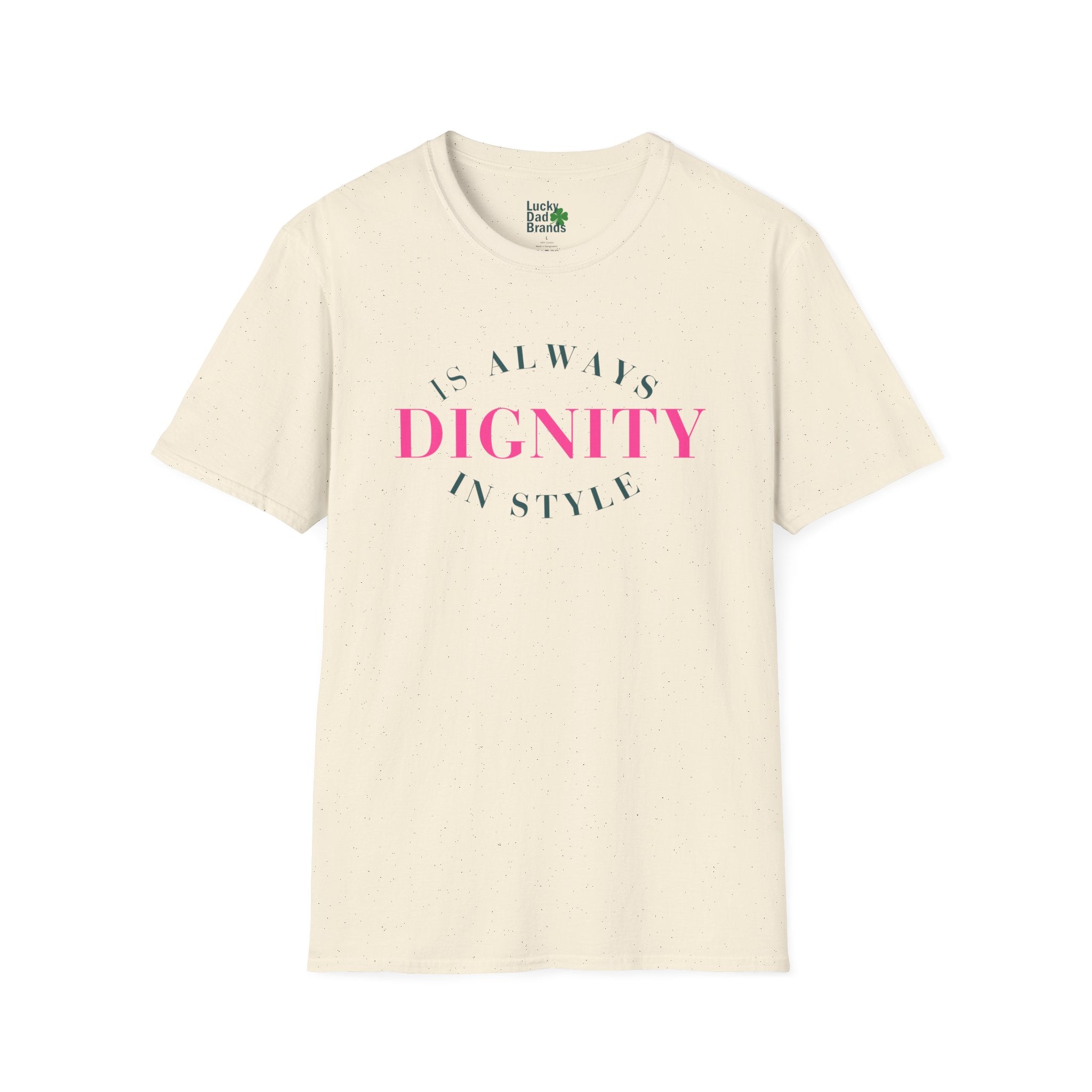 Dignity in Style | Unisex Tee