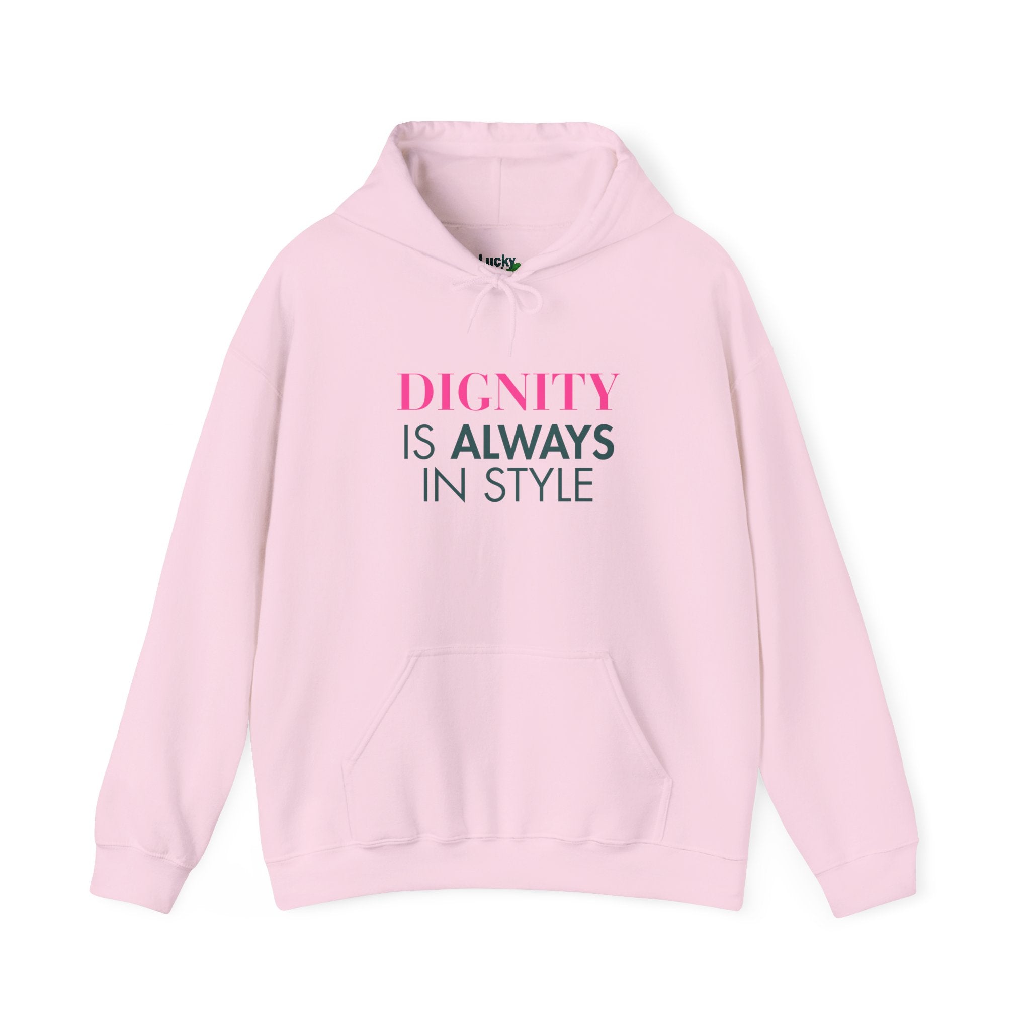 Dignity Always Hoodie | Unisex Heavy Blend Sweatshirt