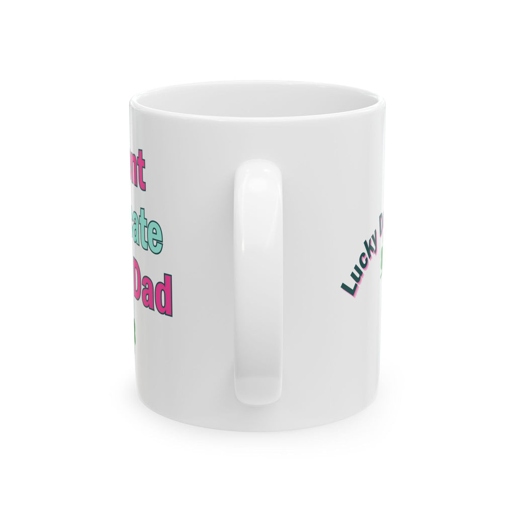 Lucky Dad Advocate Mug