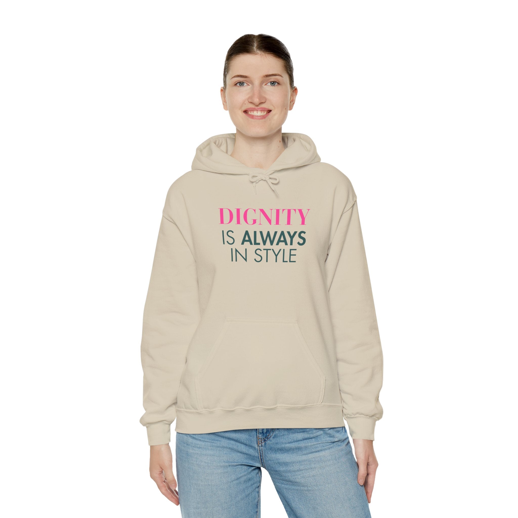 Dignity Always Hoodie | Unisex Heavy Blend Sweatshirt