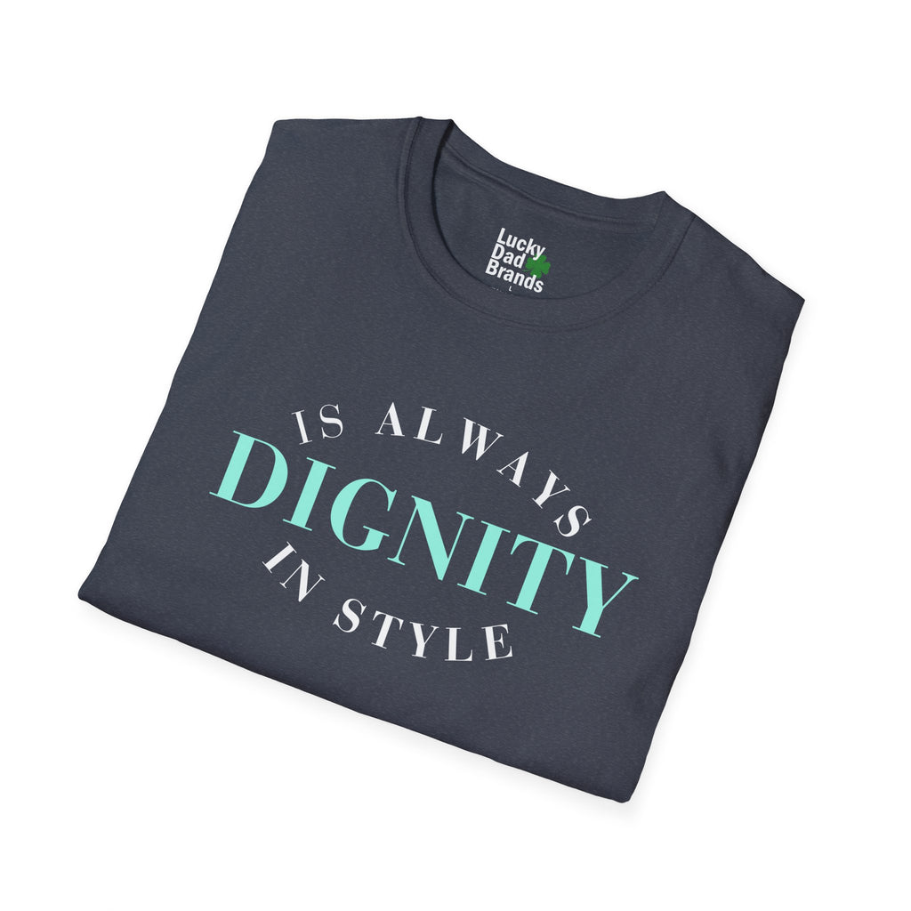 Dignity Softstyle T-Shirt, Unisex Tee, Inspirational Shirt, Casual Wear, Gift for Friends, Everyday Comfort