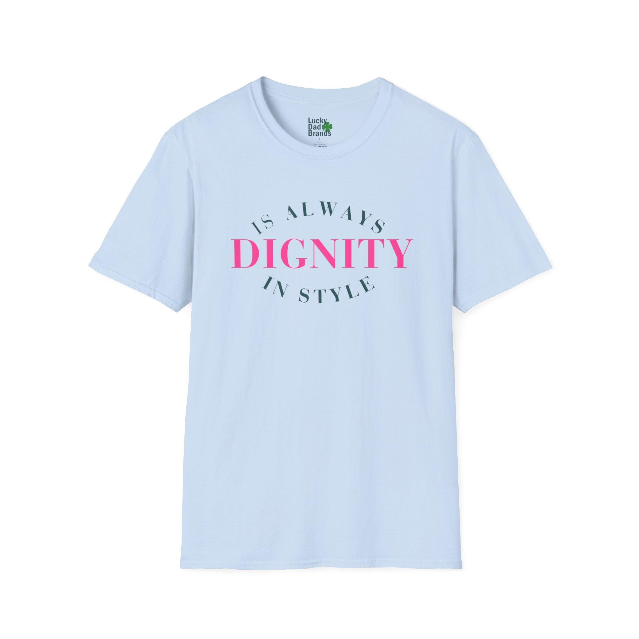 Dignity in Style | Unisex Tee